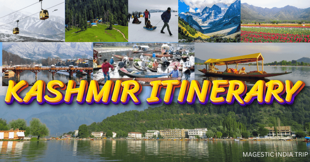 Kashmir Itinerary