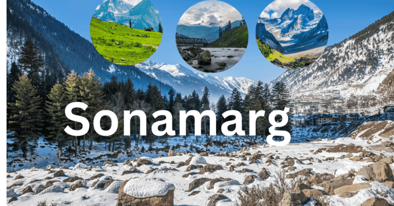 Kashmir Itinerary Sonmarg
