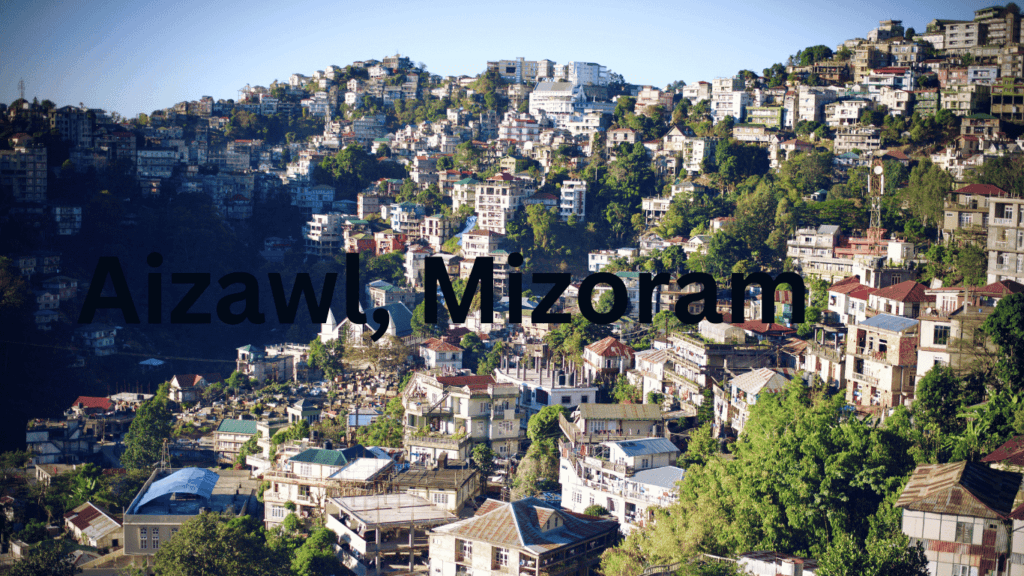 Northeast India -Aizawl Mizoram