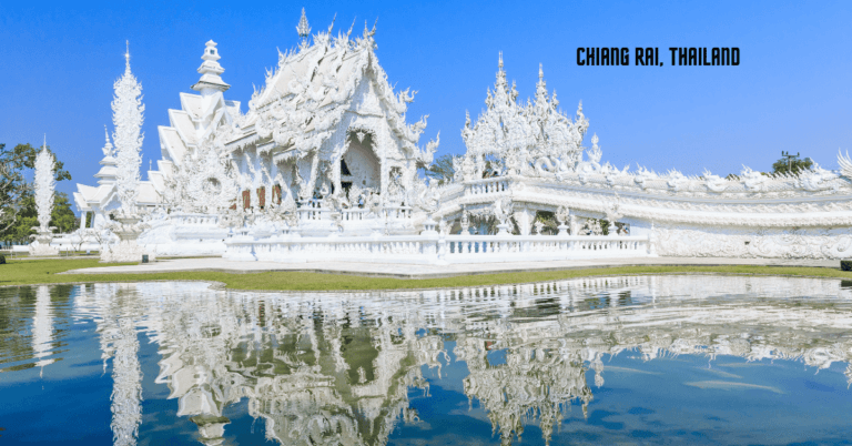 Best Places to visit in Thailand- Chiang Rai