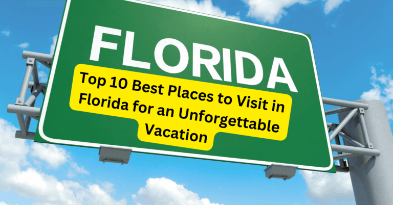 Best places to visit in Florida