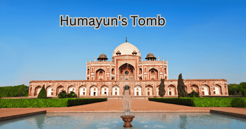 Places to visit in Delhi-Humaun's Tomb