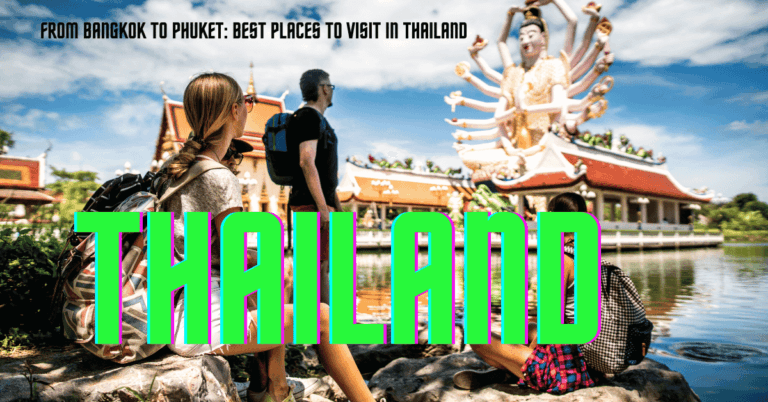 Places to visit in Thailand