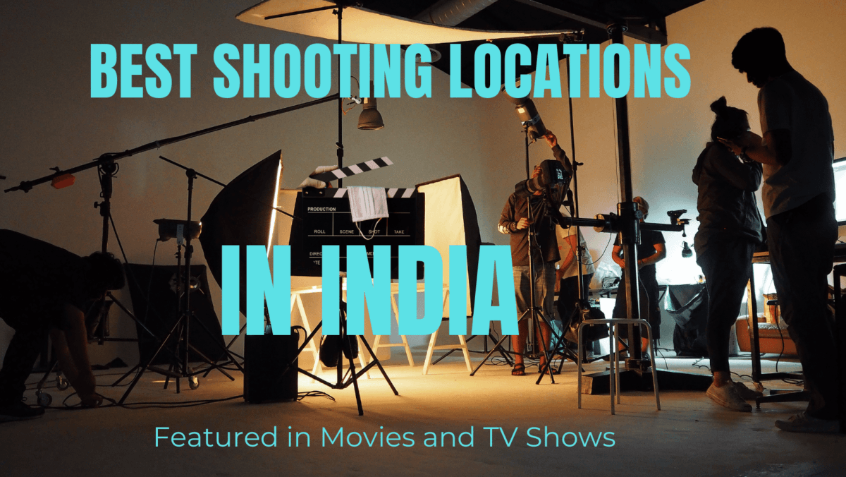 Best Shooting Locations in India