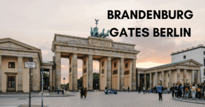 Historical Sites in Germany-Brandenburg Gates
