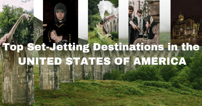 Set Jetting - Set-Jetting: Traveling to Iconic Movie Locations Across the USA