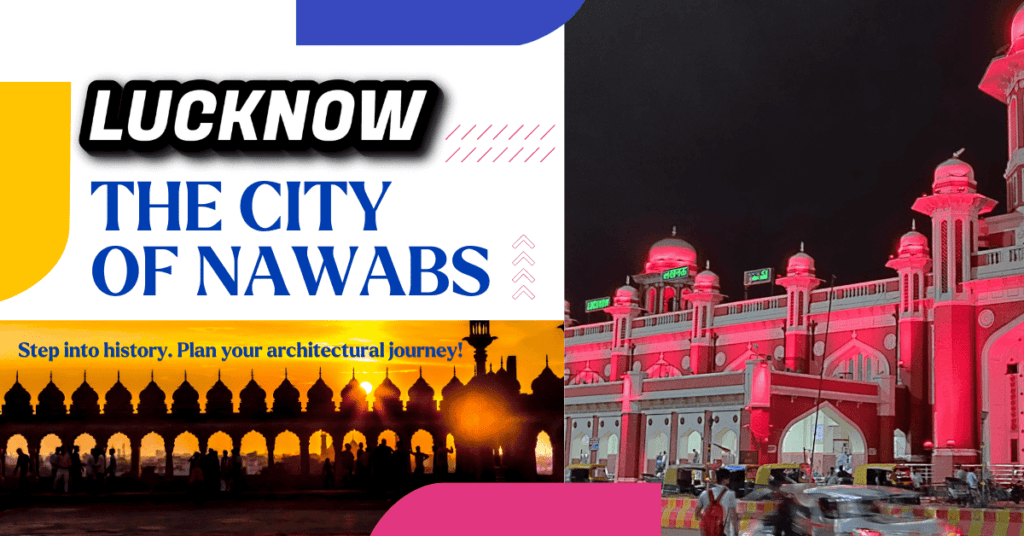 Best Tourist Places in Lucknow