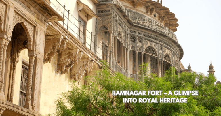 Best Tourist Places in Varanasi - Ramnagar Fort